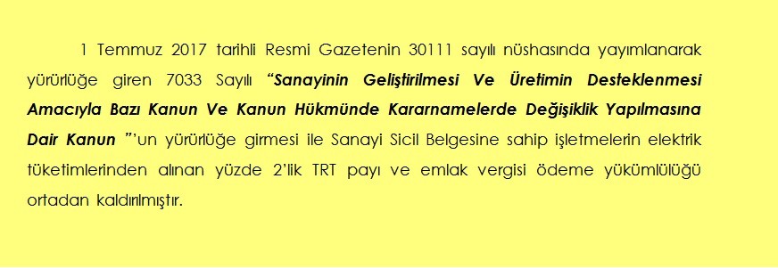 SANAY SCL BELGESNE SAHP LETMELERDE TRT PAYI VE EMLAK VERGS DEME YKMLL HAKKINDA KANUN 